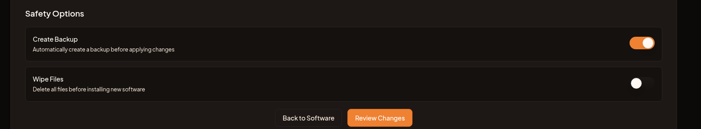The Configure step Safety Options with the Create Backup and Wipe Files switches.